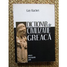 Guy Rachet - Dictionar de civilizatie greaca