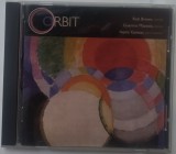 Cumpara ieftin CD ORIGINAL JAZZ: ORBIT (ROB BROWN, alto sax &amp; flute / GUERINO MAZZOLA, grand piano / HEINZ GEISSER, percussion) [1997, Music &amp; Arts, Berkeley, USA]