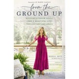 From the Ground Up