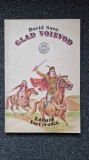 GLAD VOIEVOD - David Sava