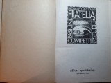 Filatelia - pasiune ,studiu ,competitie - nicolae tripcovici - din anul 1985