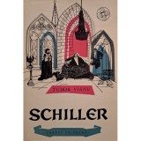 Tudor Vianu - Schiller (Editia: 1961)
