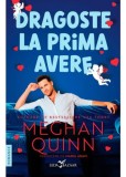 Dragoste la prima avere - Meghan Quinn - Editura Corint