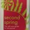 SECOND SPRING , THE SELF - CARE GUIDE TO MENOPAUSE by KATE CODRINGTON , 2022