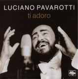 CD Luciano Pavarotti &lrm;&ndash; Ti Adoro, original, Clasica