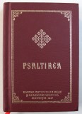 PSALTIREA PROROCULUI SI IMPARATULUI DAVID , redactor coordonator ARHIM . CHIRIL LOVIN , 2017