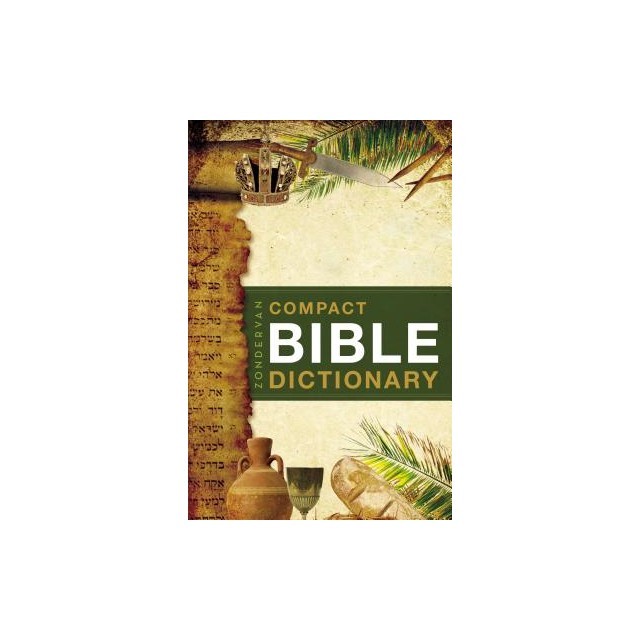 Zondervan's Compact Bible Dictionary