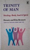 Trinity of Man: Healing Body, Soul &amp; Spirit - Dennis &amp; Rita Bennett - Carte Engleza