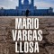 Vanturile. O Povestire, Mario Vargas Llosa - Editura Humanitas Fiction