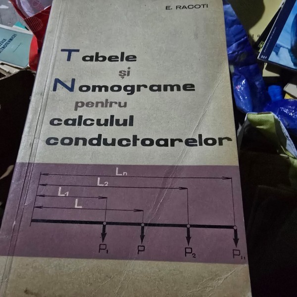 Tabele si nomograme pentru calculul conductoarelor - E. Racoti