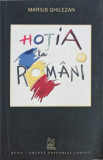 HOTIA LA ROMANI-MARIUS GHILEZAN