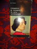 Renastere si renasteri in arta occidentala - Erwin Panofsky 382pagini