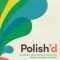 Polish&#039;d: Modern Vegetarian Cooking from Global Poland
