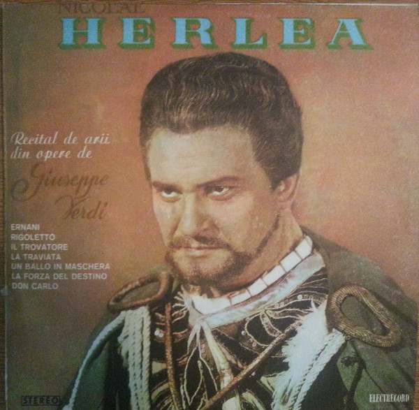 Vinyl/vinil - Nicolae Herlea &ndash; Recital Din Arii Din Opere De Giuseppe Verdi