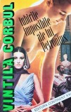 Cumpara ieftin Iubirile imposibile ale lui Petronius - 1993 - Vintilă Corbul (M321)