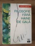 Filosofie fara haine de gala- Adrian Miroiu