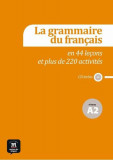 La grammaire du fran&ccedil;ais en 44 le&ccedil;ons et plus de 220 activit&eacute;s + CD (A2) - Paperback brosat - Patrick Gu&eacute;don, Sylvie Poisson-Quinton - Maison des Lang