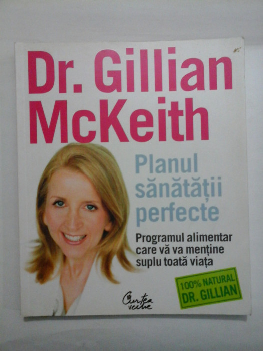 PLANUL SANATAII PERFECTE- Gillian McKeith