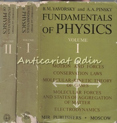 Fundamentals Of Physics I, II - B. M. Yavorsky, A. A. Pinsky Fundamentals Of Physics I, II - B. M. Yavorsky, A. A. Pinsky