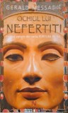 Ochiul lui Nefertiti &ndash; Gerald Messadie