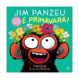 Jim Panzeu. E primăvară! - Hardcover - Suzanne Lang - Epica Publishing
