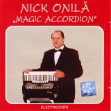 CD Muzica: Nick Onila - Magic Accordion ( original Electrecord - vezi descriere )