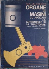 ORGANE DE MASINI CU APLICATII LA AUTOMOBILE SI LA TRACTOARE. MANUAL EXPERIMENTAL PENTRU CLASA A IX-A A SCOL-245641