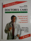 DOCTORUL CASEI - PREVENIRE, RECUNOASTERE, VINDECARE - JACKIE SEGUIN-EYNARD