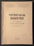 Sport POTENTIALUL BIOMOTRIC al Elevilor din clasele IX-XII Liceu. de UZ INTERN Studiu Comparativ 256 pag, cateva figuri, 153 grafice, 42 tabele CNEFS