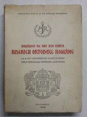 DOUAZECI DE ANI DIN VIATA BISERICII ORTODOXE ROMANE , LA A XX-A ANIVERSARE A INSCAUNARII PREA FERICITULUI PATRIARH JUSTINIAN , 1968 foto