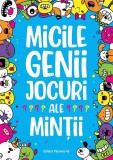 Micile genii: Jocuri ale minții - Paperback brosat - Gareth Moore - Paralela 45