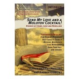 Send My Love And A Molotov Cocktail