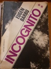 Incognito vol lll - Eugen Barbu foto