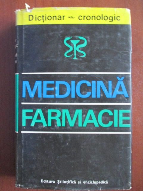 Dictionar cronologic. Medicina si farmacie