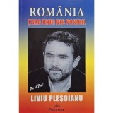 Liviu Plesoianu - Romania: tara unui vis posibil (Editia: 2019)