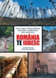 Romania te iubesc/Paula Herlo, Alex Dima, Rares Nastase, Cosmin Savu, Paul Angelescu