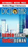 Dicționar rom&acirc;n-francez, francez-rom&acirc;n - Paperback brosat - Rodica Chiriacescu - Meteor Press