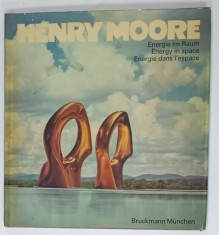 HENRY MOORE , ENERGY IN SPACE , ALBUM DE ARTA IN GERMANA , ENGLEZA , FRANCEZA , photos JOHN HEDGECOE , 1973 foto