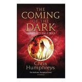 Coming of the Dark