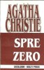 Spre zero - Agatha Christie | Editura Multi Press | Opere Complete | Editie colectie 1995 | Romane celebre