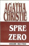 Spre zero - Agatha Christie | Editura Multi Press | Opere Complete | Editie colectie 1995 | Romane celebre