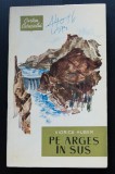 Viorica Huber - Pe Argeș &icirc;n sus (secvențe istorice) (ilustrații Petre Vulcănescu