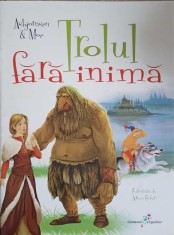 TROLUL FARA INIMA. CU ILUSTRATII DE ADRIAN CERCHEZ-ASBJORNSEN, MOE-241899 foto