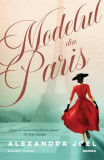 Modelul din Paris - Paperback - Alexandra Joel - Nemira