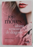 ULTIMA SCRISOARE DE DRAGOSTE de JOJO MOYES , 2016