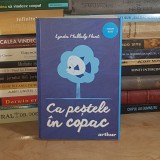 LYNDA MULLALY HUNT - CA PESTELE IN COPAC , EDITIA A II-A , ARTHUR , 2022 *