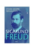 Studii despre sexualitate. Opere Esen&Aring;&pound;iale (Vol.11) - Paperback brosat - Sigmund Freud - Trei