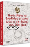 Genesis, patterns and embeddedness of literary genres in J.K. Rowling&#039;s Harry Potter novels - Georgiana Silvia Leotescu