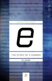 &quot;&quot;E: &quot;&quot; the Story of a Number
