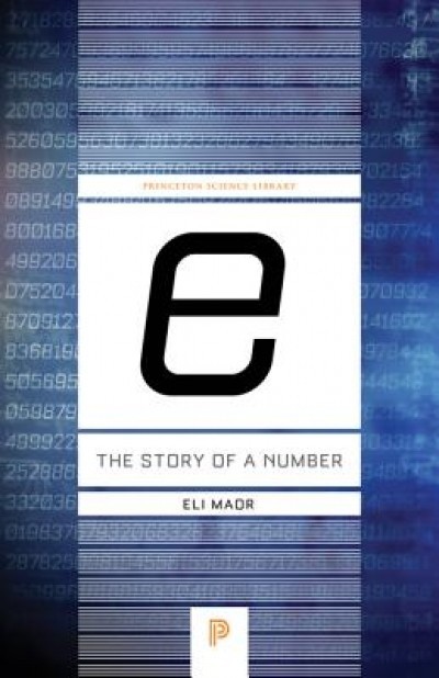 &quot;&quot;E: &quot;&quot; the Story of a Number